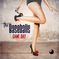 The Baseballs : Game Day